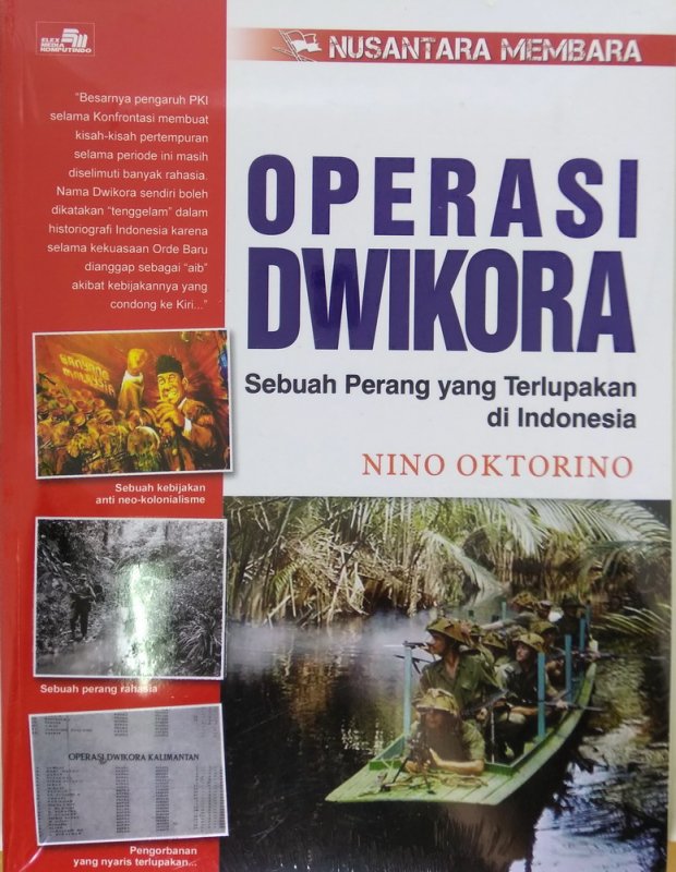 Cover Buku Nusantara Membara - OPERASI DWIKORA - Sebuah Perang Terlupakan di Indonesia