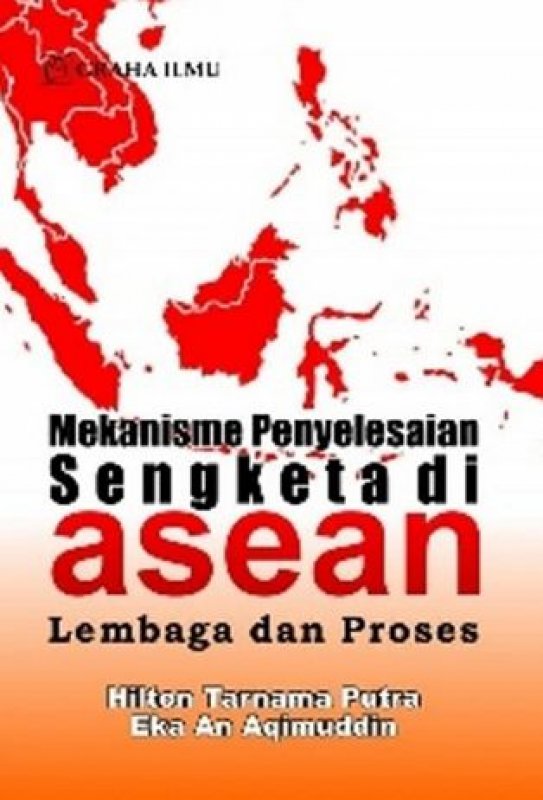 Cover Buku Mekanisme Penyelesaian Sengketa di Asean