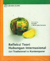 Refleksi Teori Hubungan Internasional Dari Tradisional ke Kontermporer