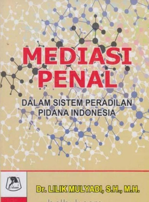 Cover Buku Mediasi Penal Dalam Sistem Peradilan Pidana Indonesia