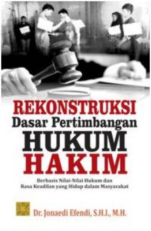 Cover Buku Rekonstruksi Dasar Pertimbangan Hukum Hakim