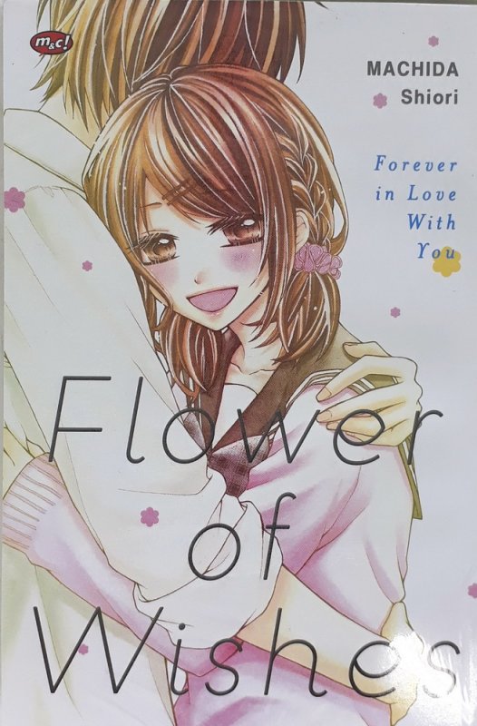 Cover Buku Flower of Wishes - Forever in Love With You