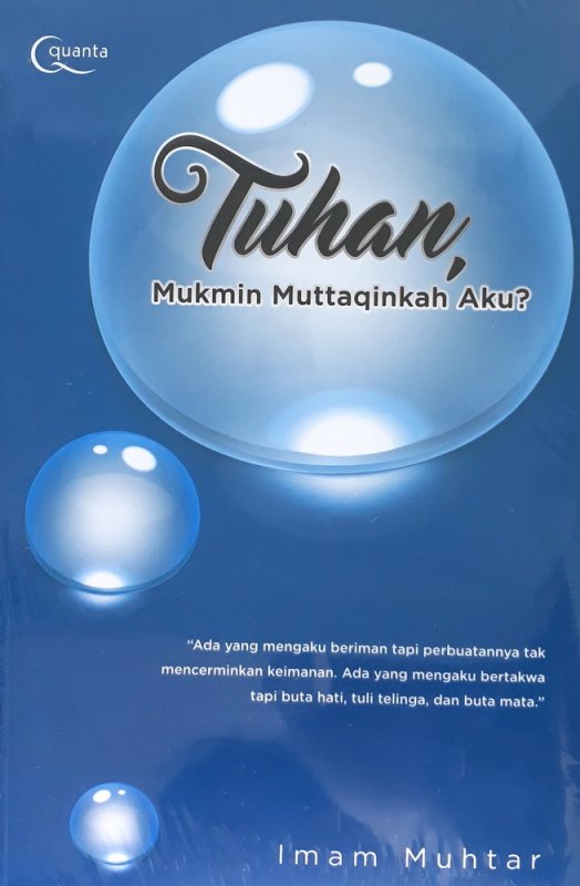 Cover Buku Tuhan, Mukmin Muttaqinkah Aku?