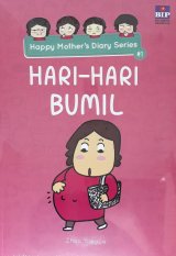 Happy Mothers Diary Series: Hari-hari Bumil