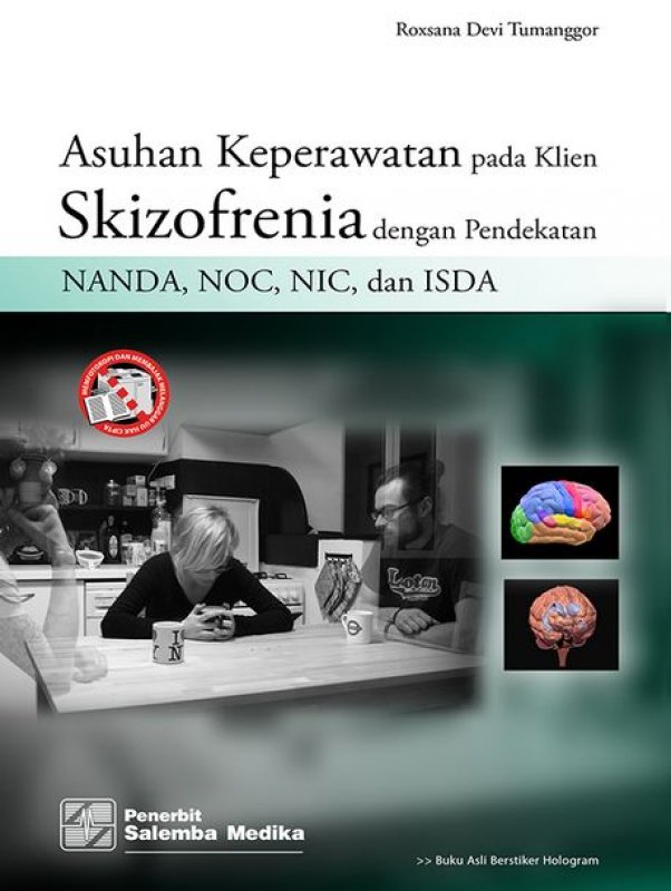 Cover Buku Asuhan Keperawatan pada Klien Skizofrenia dengan Pendekatan NANDA, NOC, NIC, dan ISDA
