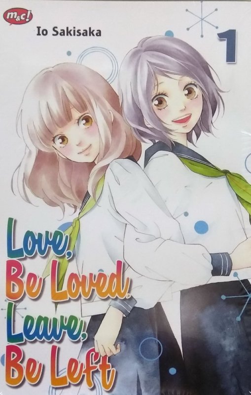 Cover Buku Love, Be Loved, Leave, Be Left 01