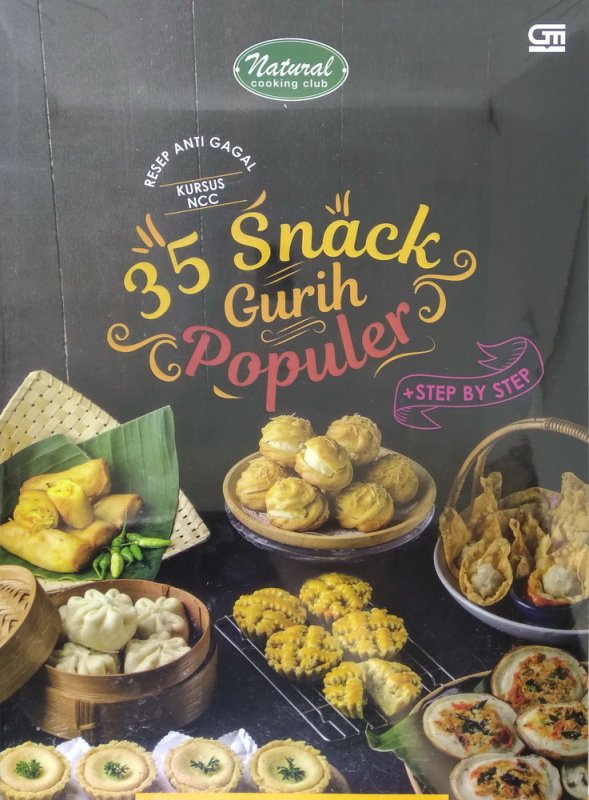 Cover Buku 35 Snack Gurih Populer + Step by Step Resep Antigagal Kursus NCC