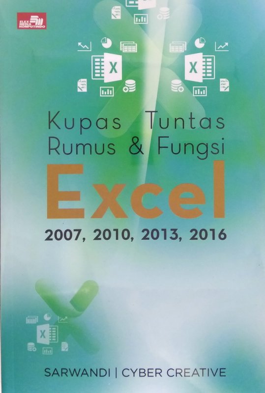 Cover Buku Kupas Tuntas Rumus & Fungsi Excel 2007, 2010, 2013, 2016