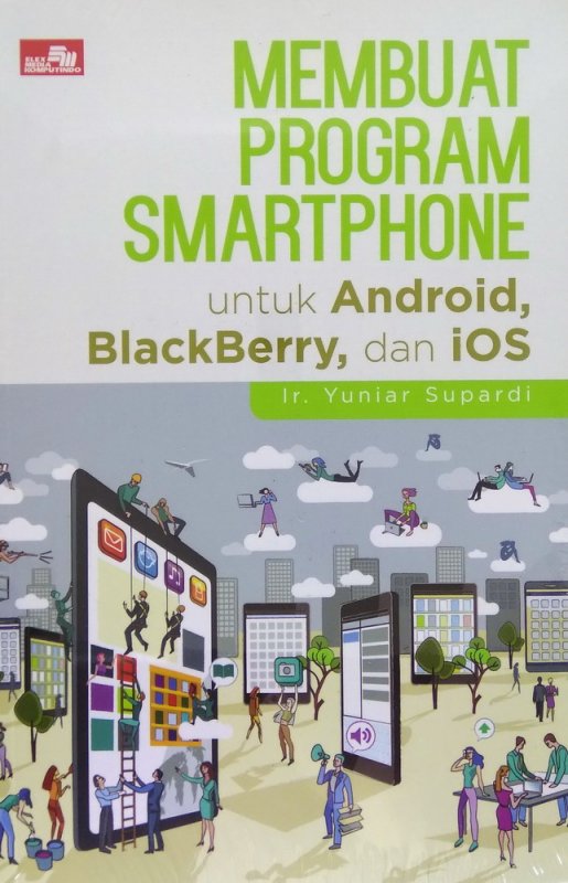 Cover Buku Membuat Program Smartphone untuk Android, BlackBerry, dan iOS