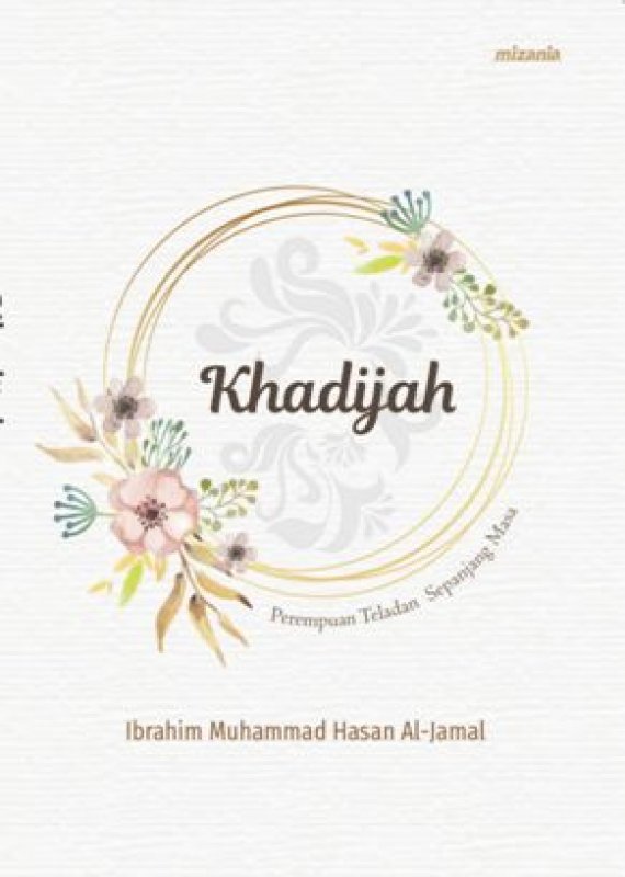Cover Buku Khadijah (perempuan teladan sepanjang masa) (Republish)