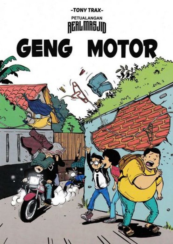 Cover Buku GENG MOTOR - PETUALANGAN REAL MASJID