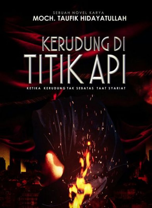 Cover Buku KERUDUNG DI TITIK API