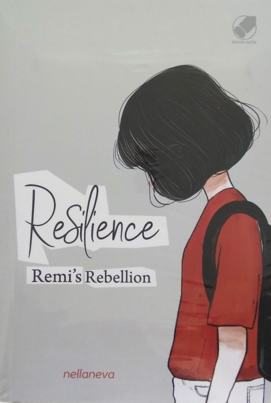 Cover Buku Resilience : Remi s Rebellion