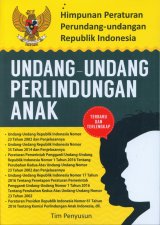 Himpunan Peraturan Perundang-Undangan Republik Indonesia UNDANG-UNDANG PERLINDUNGAN ANAK
