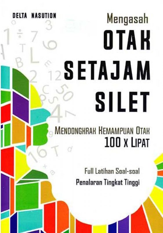 Cover Buku MENGASAH OTAK SETAJAM SILET (2018)