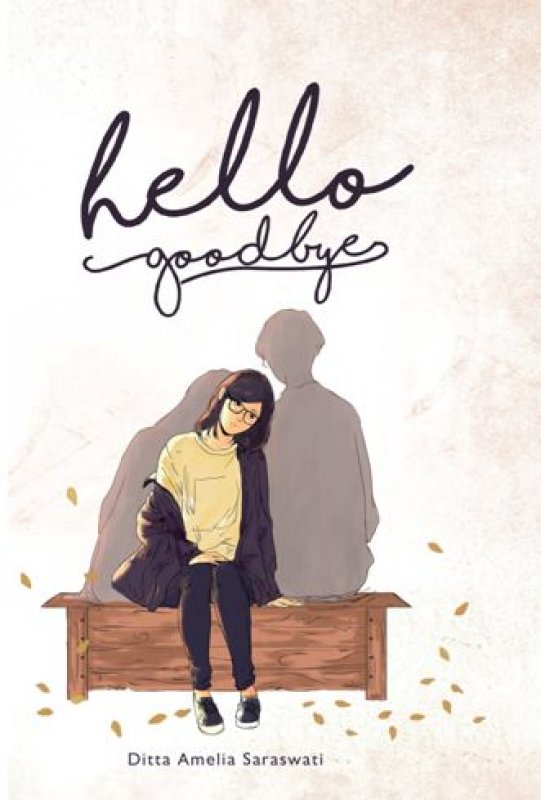 Cover Buku Hello Goodbye [Bonus: TTD Penulis + Postcard]