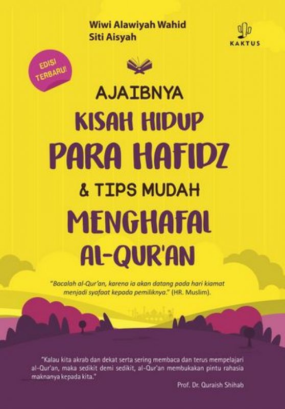 Cover Buku Ajaibnya Kisah Hidup Para Hafidz dan Tips Mudah Menghafal al-Quran