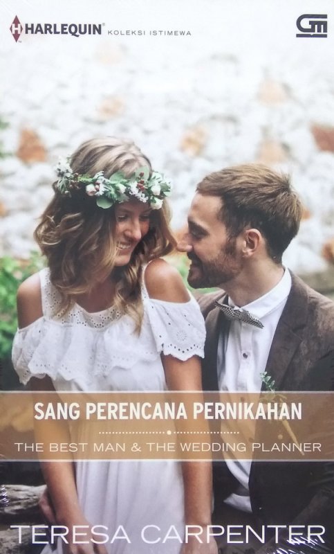 Cover Buku Harlequin: Sang Perencana Pernikahan - The Best Man and The Wedding Planner