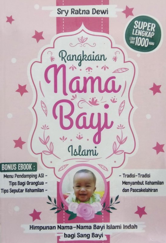 Cover Buku Rangkaian Nama Bayi Islami (Himpunan Nama-nama Bayi Islami Indah bagi Sang Bayi)
