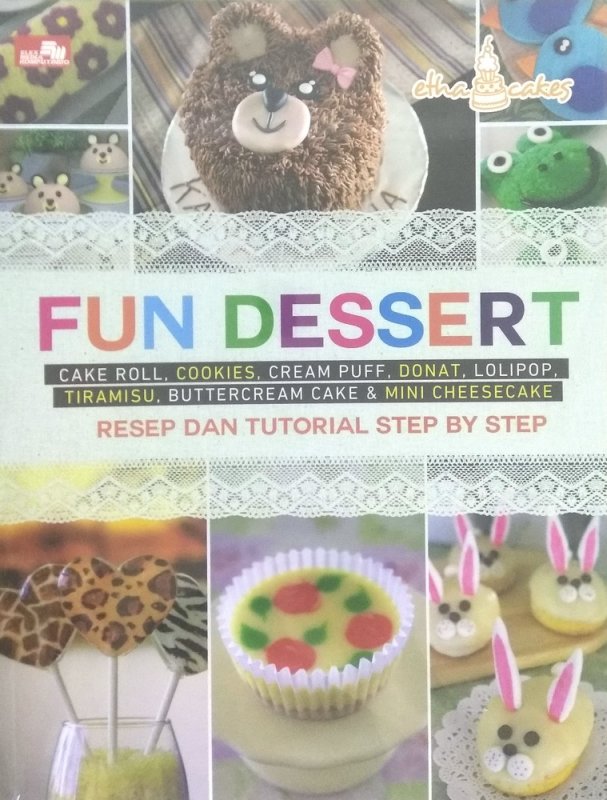 Cover Buku FUN DESSERT Resep dan Tutorial Step by Step
