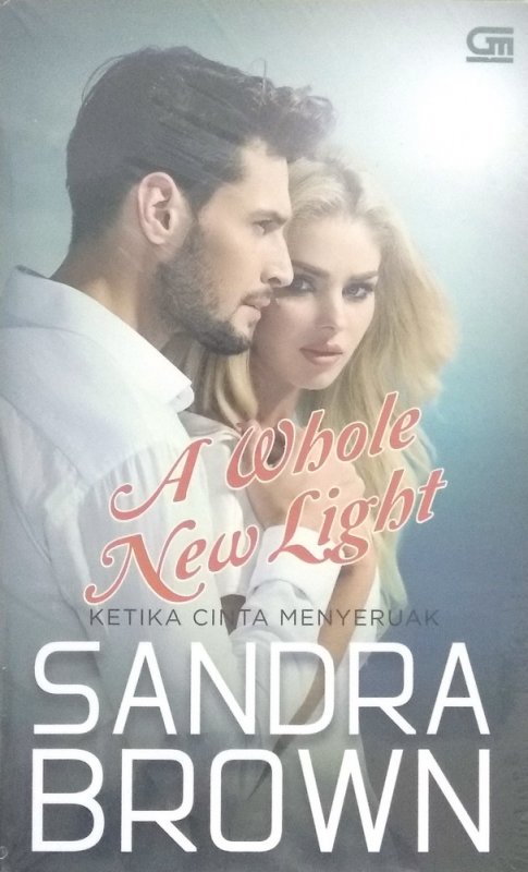 Cover Buku Ketika Cinta Menyeruak - A Whole New Light (cover baru 2018)