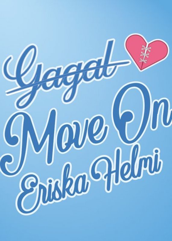 Cover Buku Gagal Move On Eriska Helmi