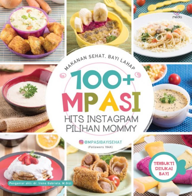 Cover Buku #MPASI Bayi Sehat 100+MPASI Hits Instagram Pilihan Mommy (Promo Best Book)