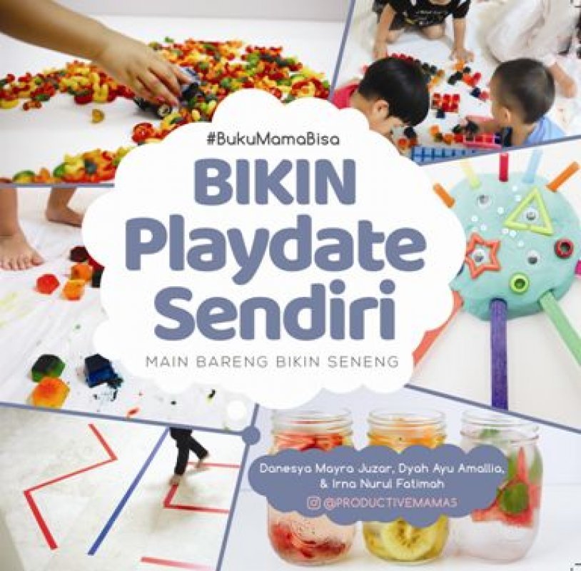Cover Buku #BukuMamaBisa BIKIN PLAYDATE SENDIRI (Promo Best Book)