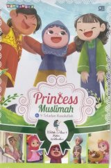 Princess Muslimah dan 9 Teladan Rasulullah