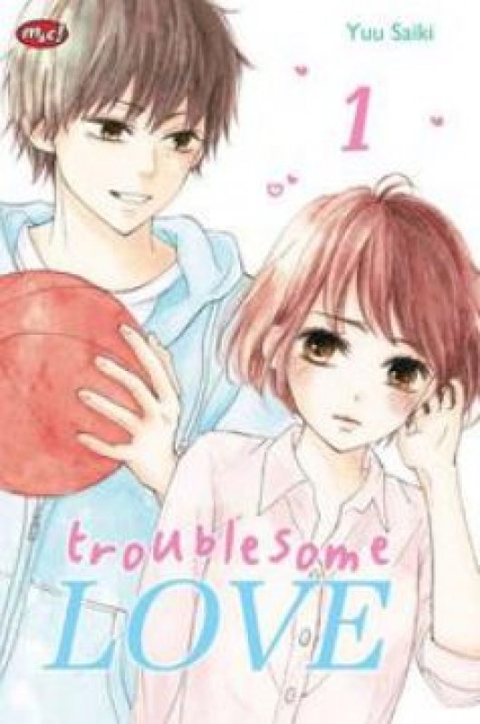 Cover Buku Troublesome Love 01
