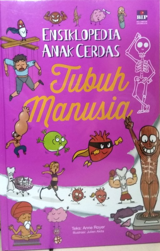 Cover Buku Ensiklopedia Anak Cerdas: Tubuh manusia (Hard Cover)