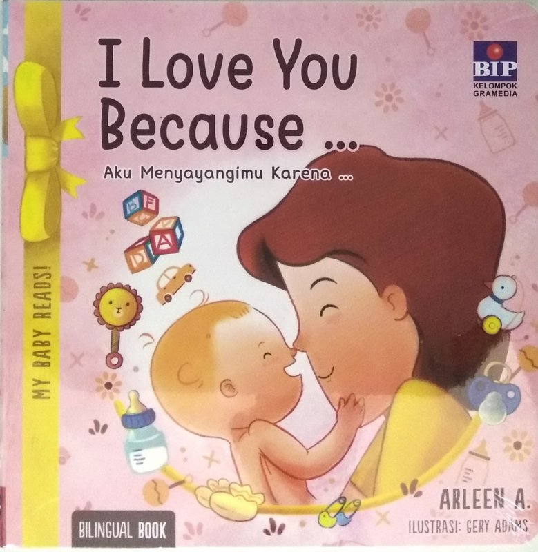 Cover Buku My Baby Reads!-I Love You Because