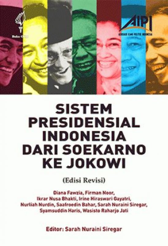 Cover Buku Sistem Presidensial Indonesia dari Soekarno ke Jokowi (Edisi Revisi)