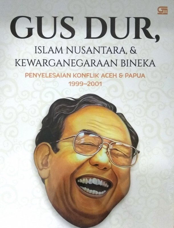 Cover Buku Gus Dur: Islam Nusantara & Kewarganegaraan Bineka