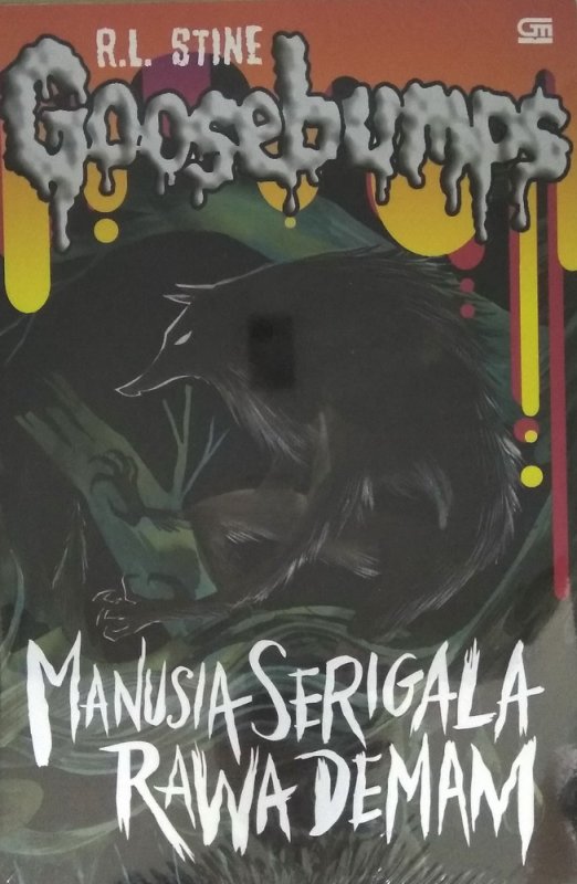 Cover Buku Goosebumps: Manusia Serigala Rawa Demam (Werewolf of Fever Swamp)