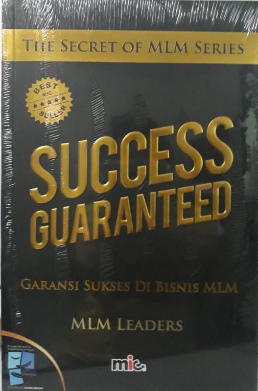 Cover Success Guaranteed: Garansi Sukses Di Bisnis MLM