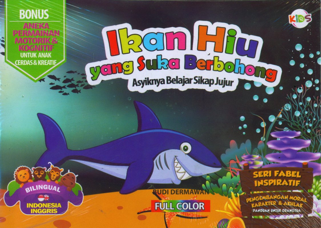 Cover Buku Ikan Hiu yang Suka Berbohong (Bilingual) Full Color