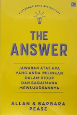 The Answer: Jawaban atas Semua yang Anda Inginkan