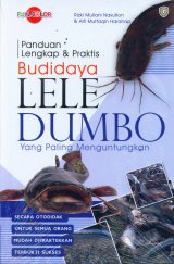 Panduan Lengkap & Praktis Budidaya Lele Dumbo yang Paling Menguntungkan (Full Color)