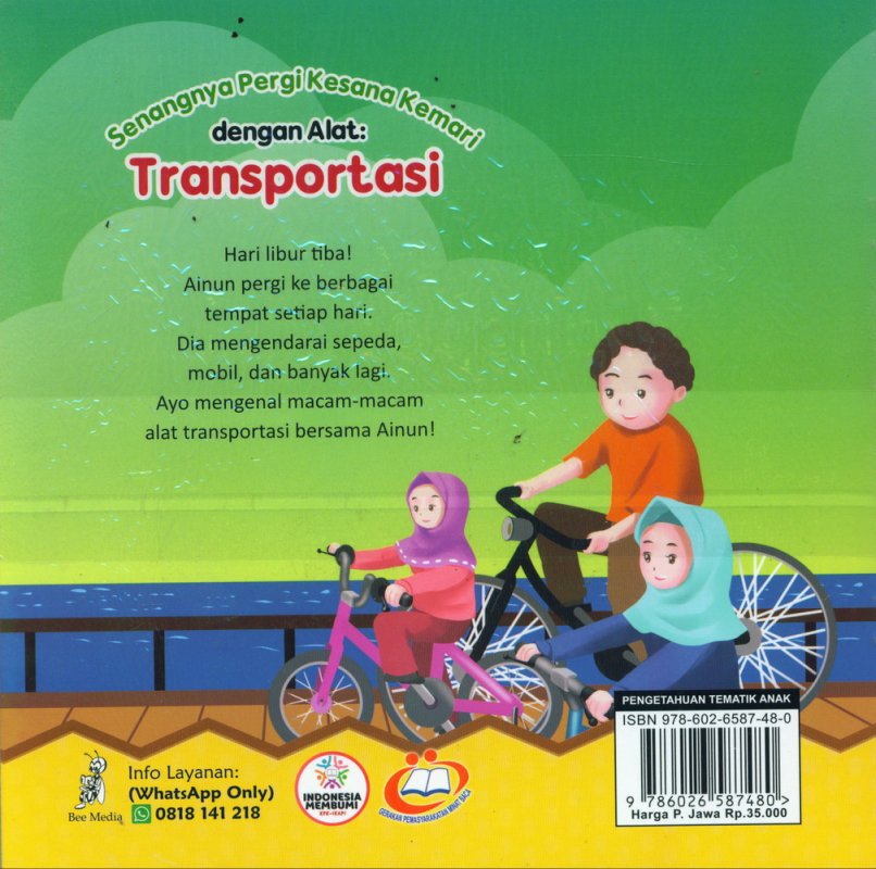 Cover Belakang Buku Senangnya Pergi Kesana Kemari dengan Alat Transportasi