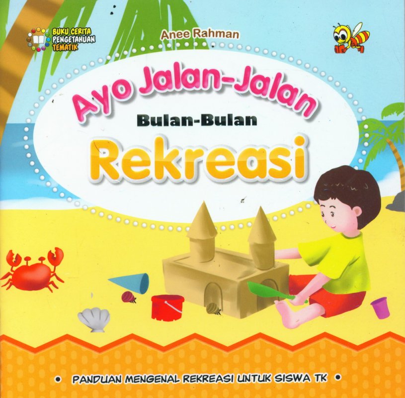Cover Buku Ayo Jalan-Jalan Bulan-Bulan Rekreasi