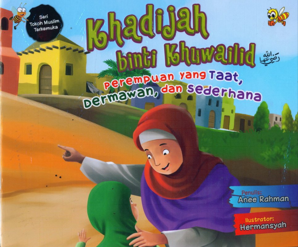 Cover Buku Khadijah binti Khuwailid: Perempuan yang Taat, Dermawan, dan Sederhana