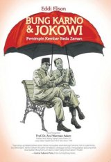 Bung Karno & Jokowi: Pemimpin Kembar Beda Zaman [Free buku Kiai Abdul Jalal]