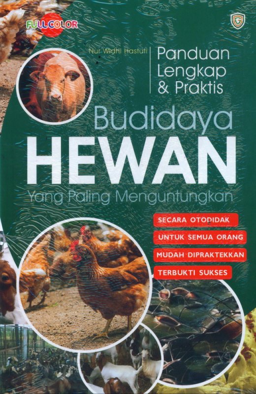 Cover Buku Panduan Lengkap & Praktis Budidaya HEWAN yang Paling Menguntungkan (Full Color)