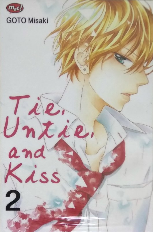 Cover Buku Tie, Untie, and Kiss 02 - tama