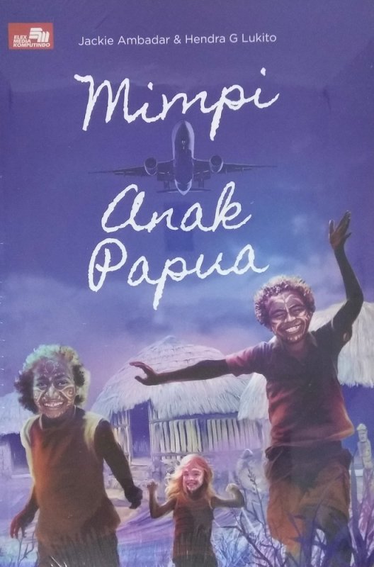 Cover Buku Mimpi Anak Papua