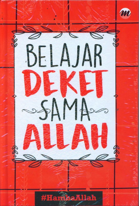 Cover Buku Belajar Dekat Sama Allah (Hard Cover)