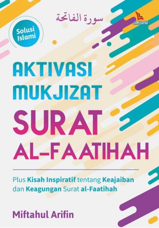Cover Buku AKTIVASI MUKJIZAT SURAT AL-FAATIHAH