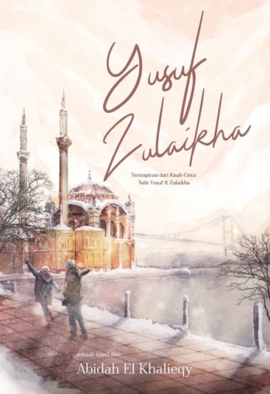 Cover Buku Yusuf- Zulaikha [Bonus: Edisi TTD + Kalender 2019]