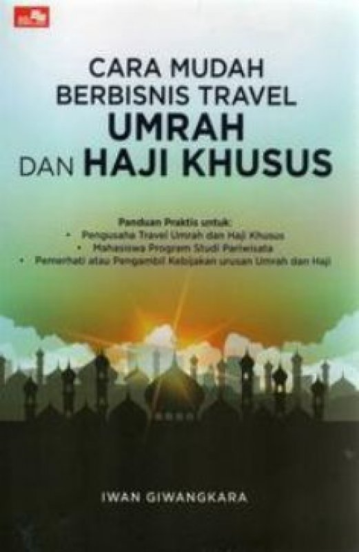 Cover Buku Cara Mudah Berbisnis Travel Umrah dan Haji Khusus